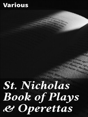 cover image of St. Nicholas Book of Plays & Operettas